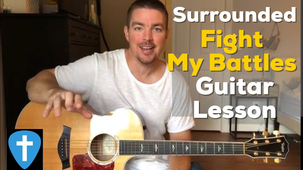 Surrounded (Fight My Battles) | Beginner Guitar Lesson | Matt McCoy
