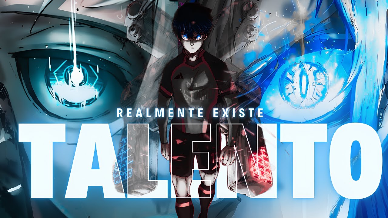 O MITO DO TALENTO (Ele Realmente Existe?) | Blue Lock