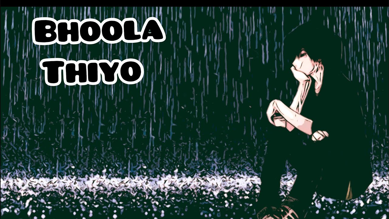 Bhoola Thiyo (भूल थियो ) • Dambar Hingmang