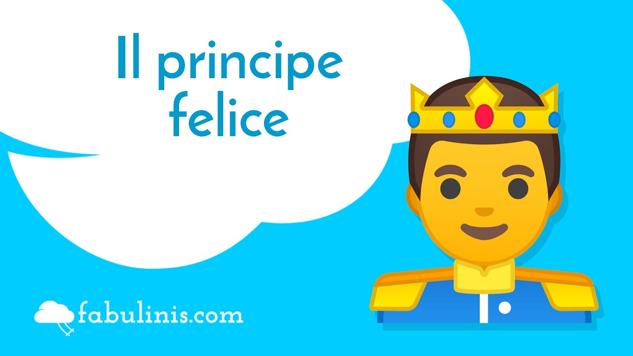 il Principe felice 🤴 favole per bambini raccontate