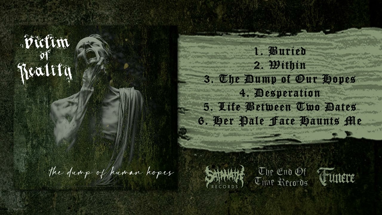 Victim Of Reality - The Dump Of Human Hopes (2025) [Full Album]