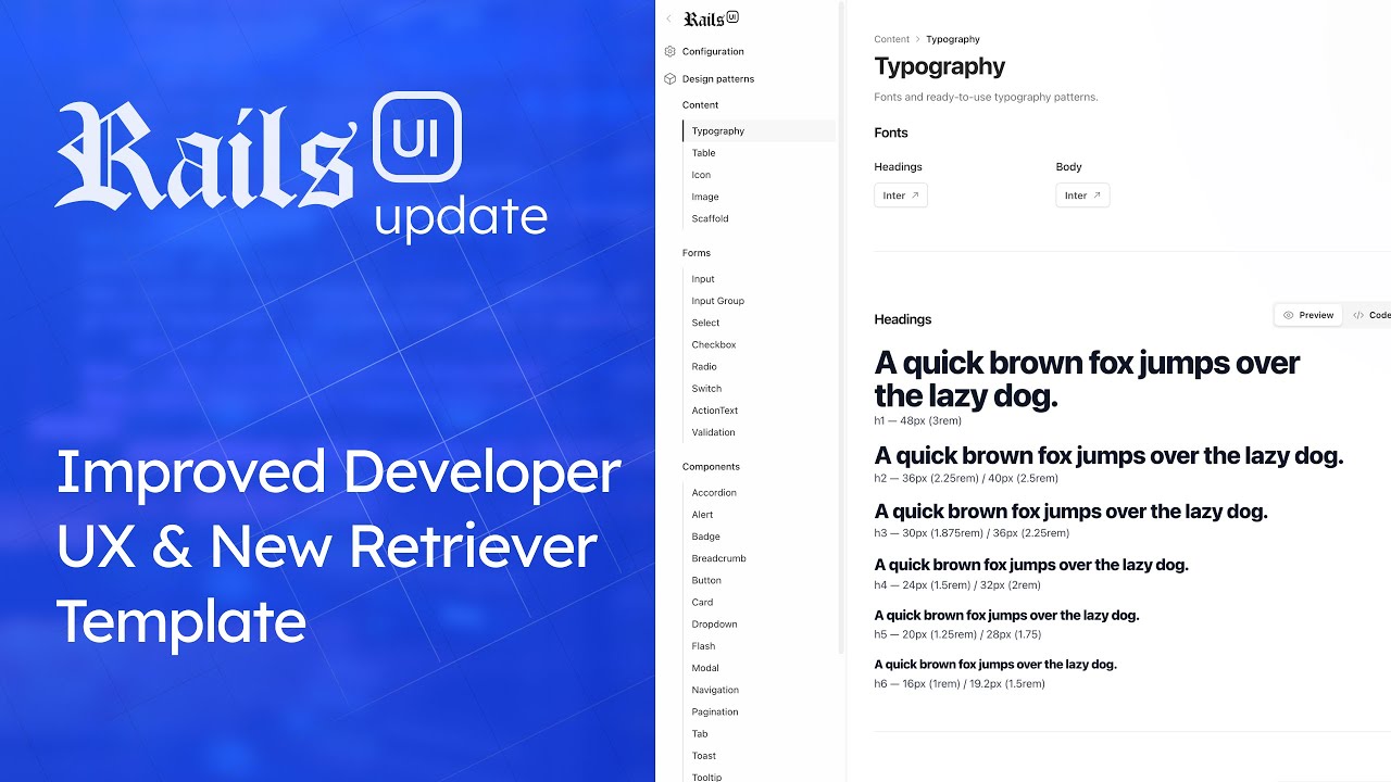 Rails UI Update - Refreshed Developer UX + new Retriever theme