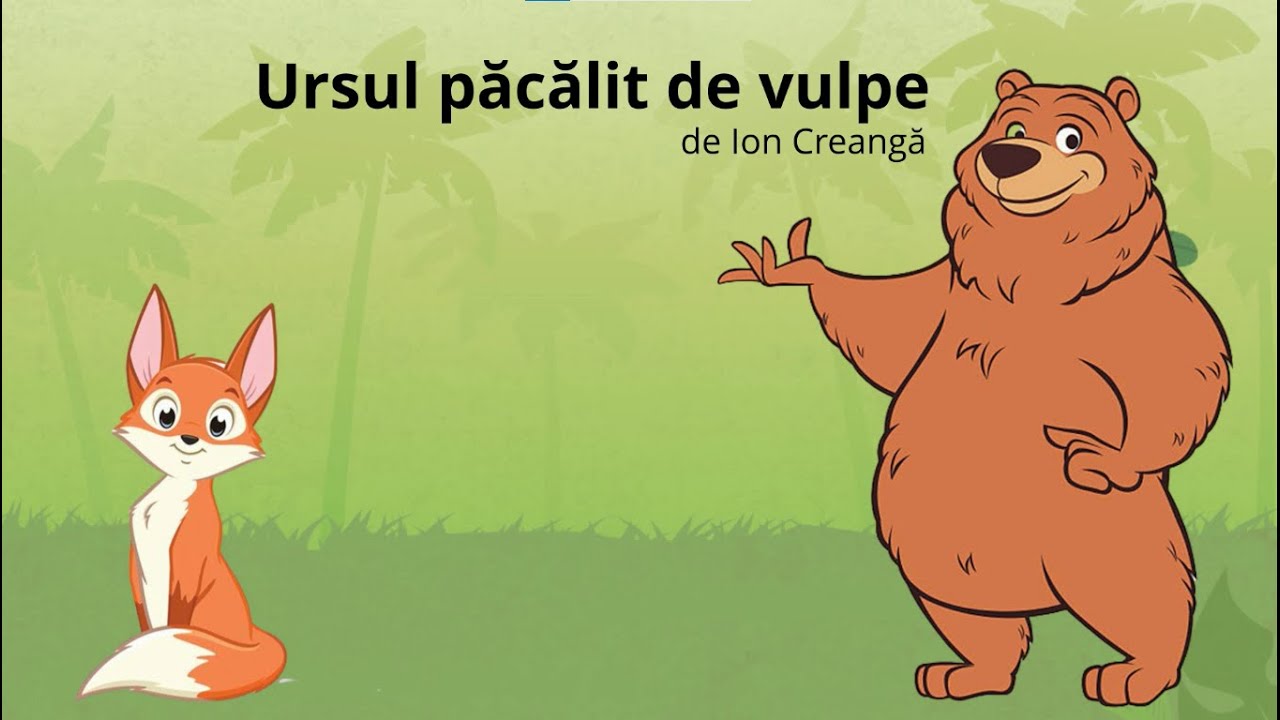 EDUPEDIA &ndash; Povestiri cu talc - Ursul pacalit de vulpe (adaptare)