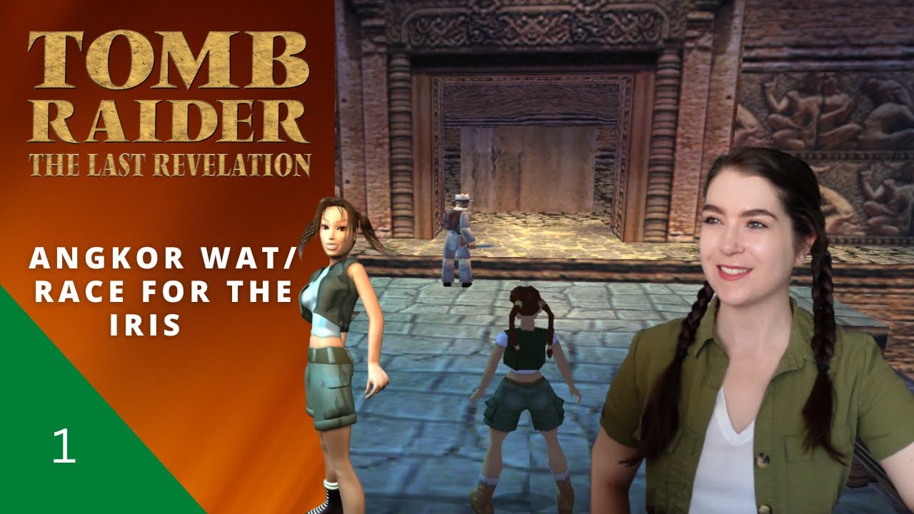 Lara's so cute! | Angkor Wat/Race for the Iris | Tomb Raider 4: The Last Revelation | Let's Play
