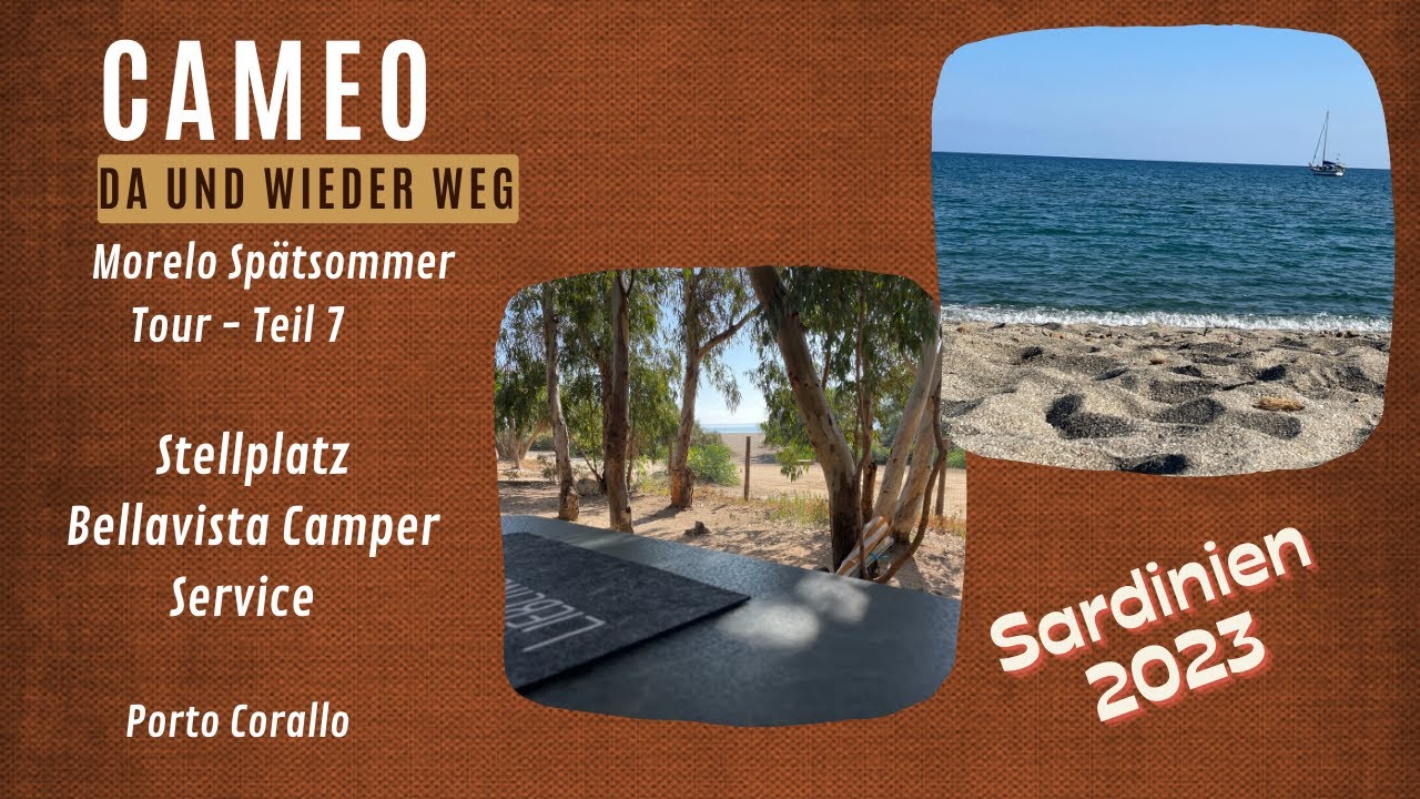 Mit dem Morelo nach Sardinien - Teil 7 / Porto Corallo - Stellplatz Bellavista Camper Service