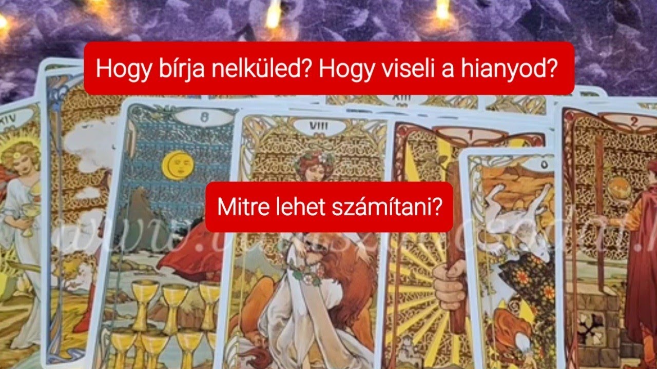 💔❤️ Hogy bírja nelküled?  🌟  Szeret még?  💫  Hiányzol Neki?  💔💞