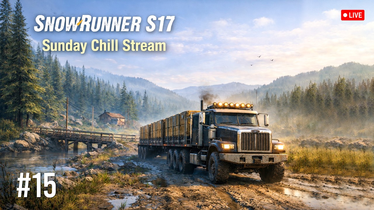 SnowRunner Season 17 | Relaxed Sunday Stream – ep.15