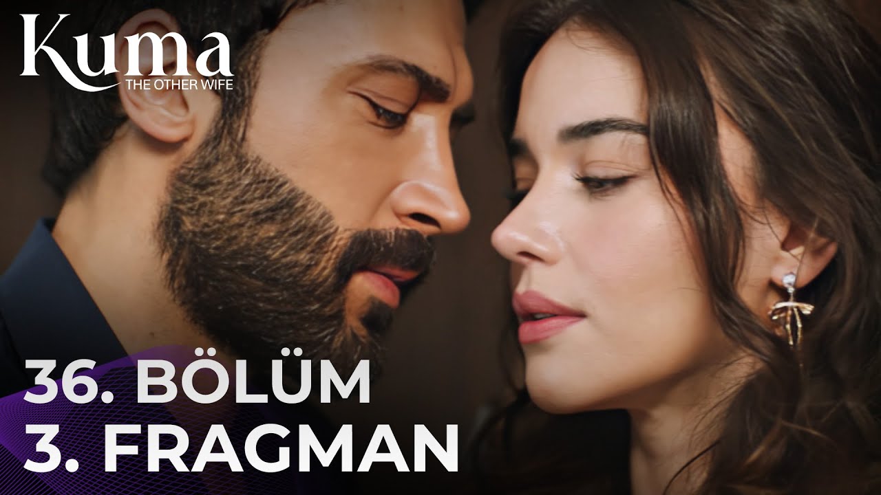 KUMA 36. B&ouml;l&uuml;m 3. Fragmanı | Emre &Ouml;zmen | Ayb&uuml;ke Yilmaz | yeni diziler 2025 💔 #KumaDizisi