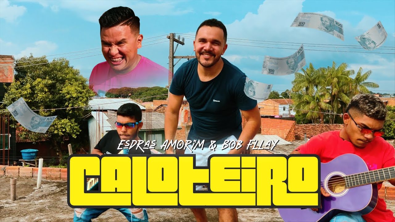 CALOTEIRO - ESDRAS AMORIM | CLIP OFICIAL