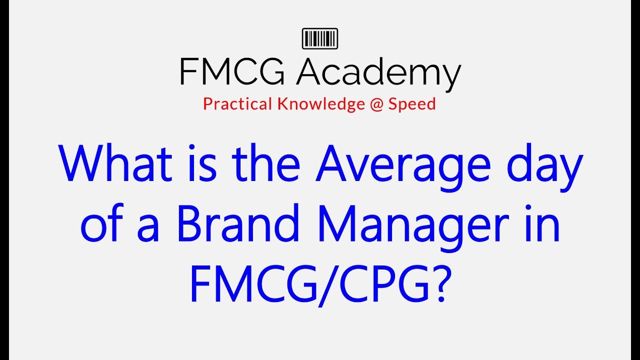 What is the Average day of a Brand Manager in FMCG/CPG?