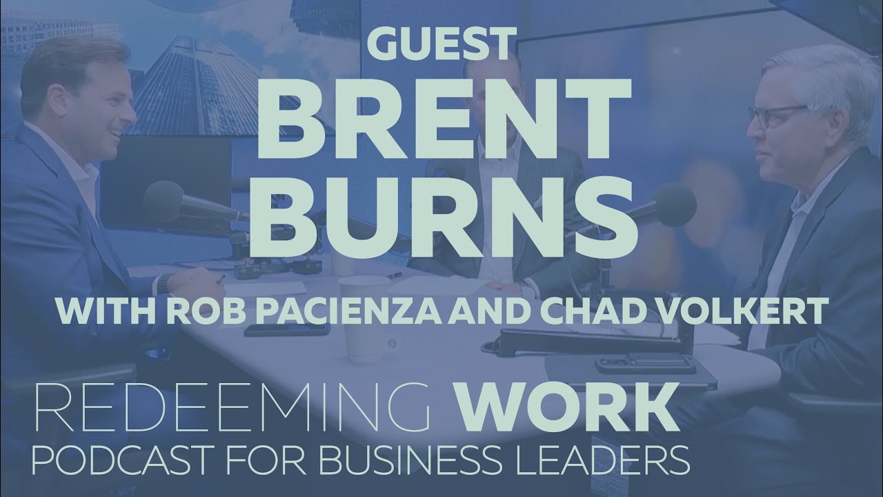 Brent Burns | Servant Leadership, Faith at Work, and Leaving a Legacy