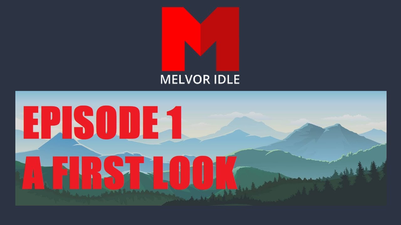 Melvor Idle - Ep 1 - A First Look