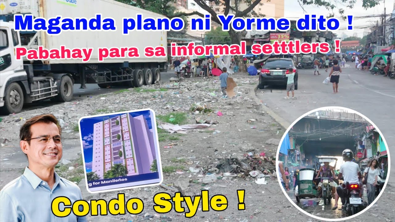 Maganda plano ni Yorme dito ! Pabahay para sa Informal settlers Condo Style sa Delpan Manila