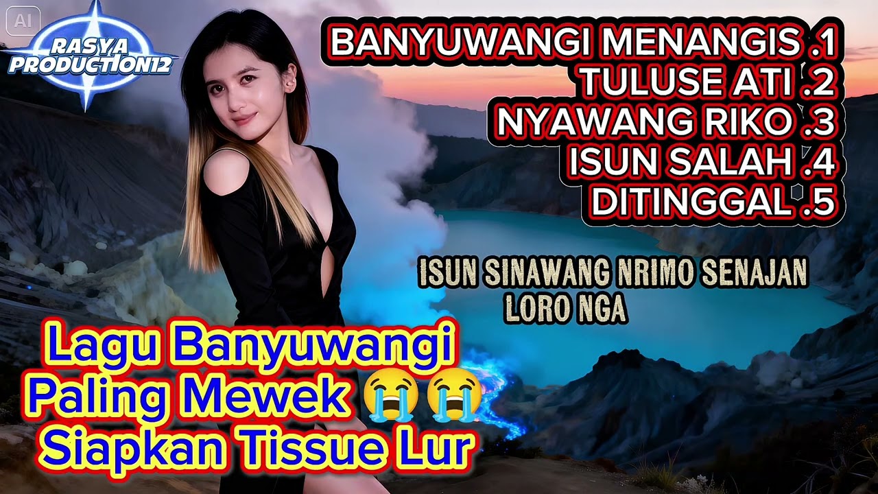 Lagu Banyuwangian Paling Mewek 😭😭 Siapkan Tissue Lur 😭