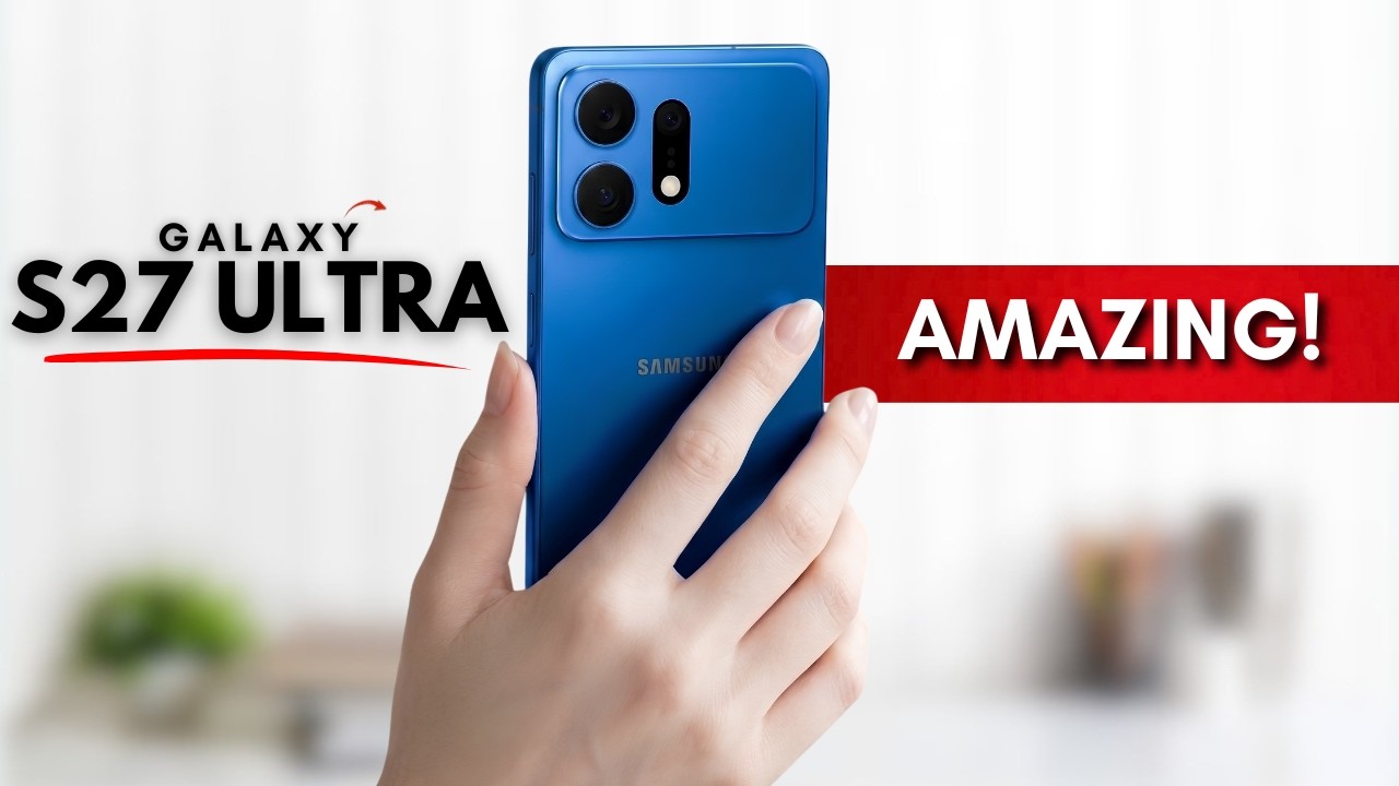 Galaxy S27 Ultra Leak Reveals Major Redesign + Two Sizes! - INSANE !!
