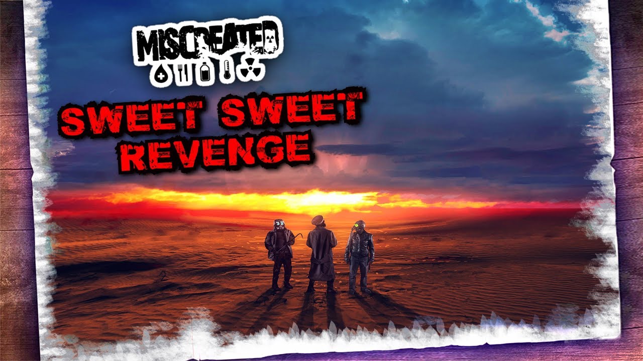 Sweet Sweet Revenge Against 3 Guys - Miscreated Ep. 201