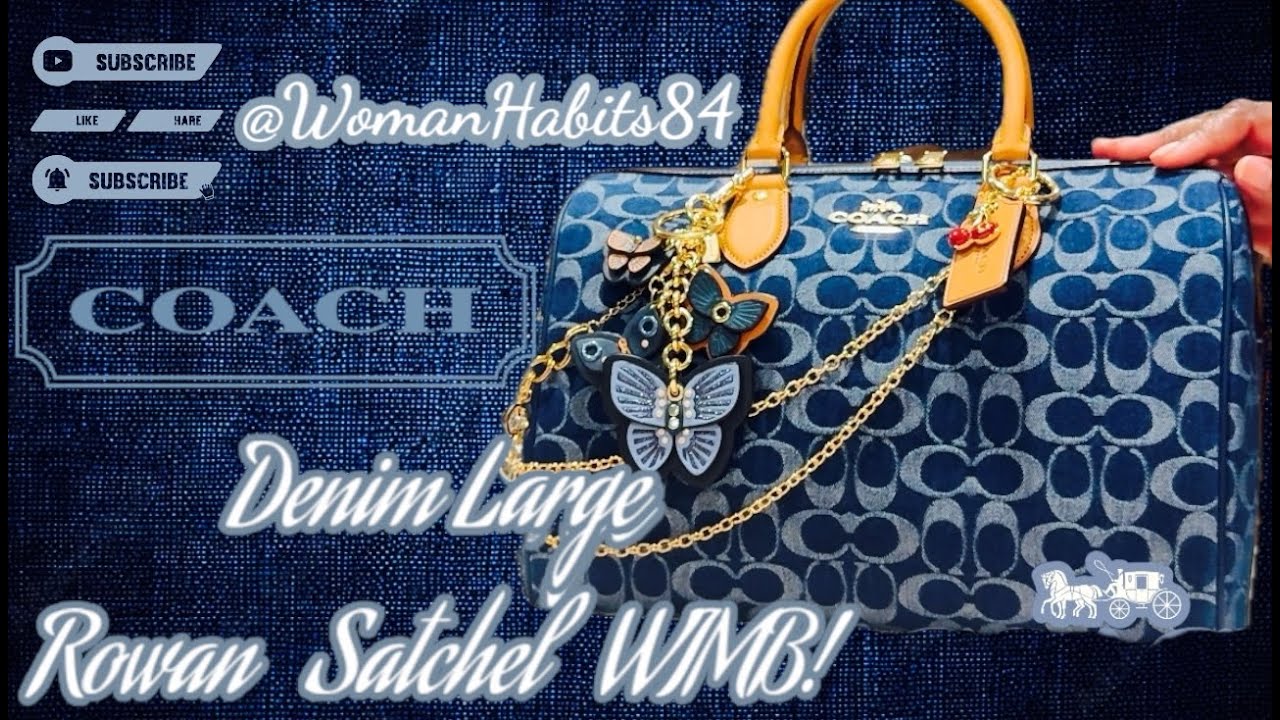 New! Coach Denim Large Rowan Satchel WIMB!✨💙🩵💙