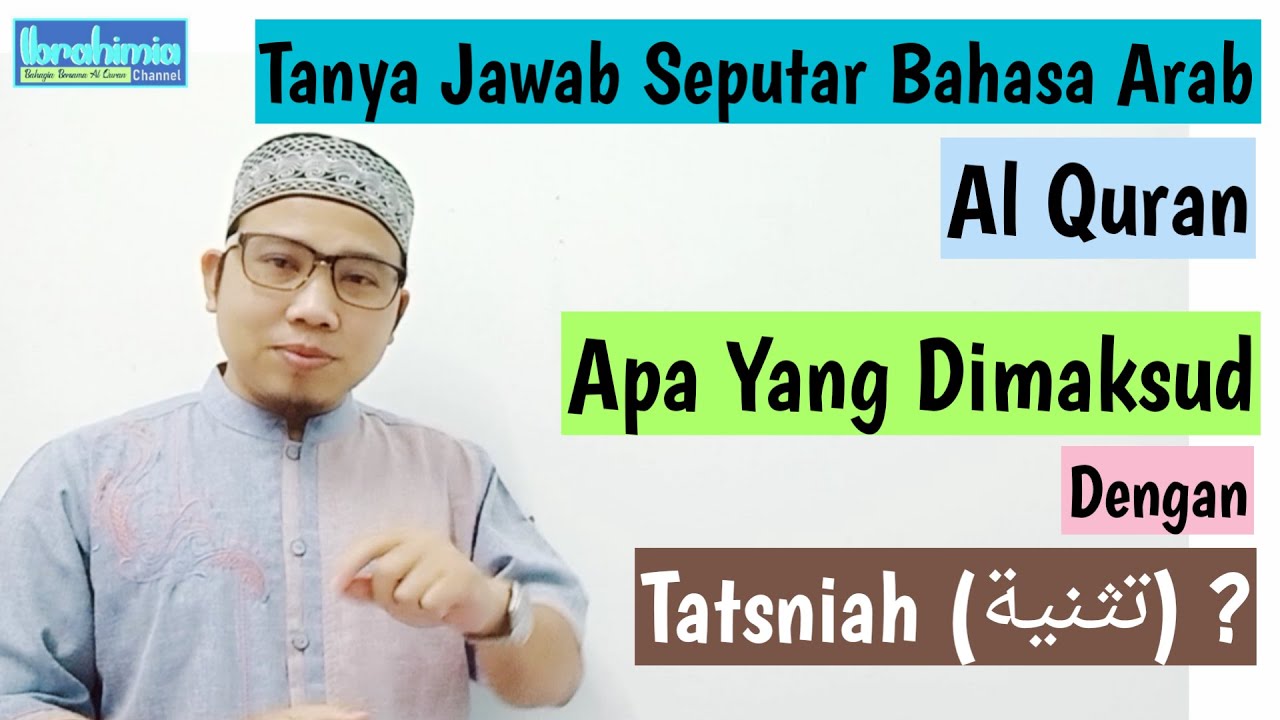Apa Yang Dimaksud Dengan Tatsniah (تثنية)? | Tanya Jawab | Roi Ibrahim