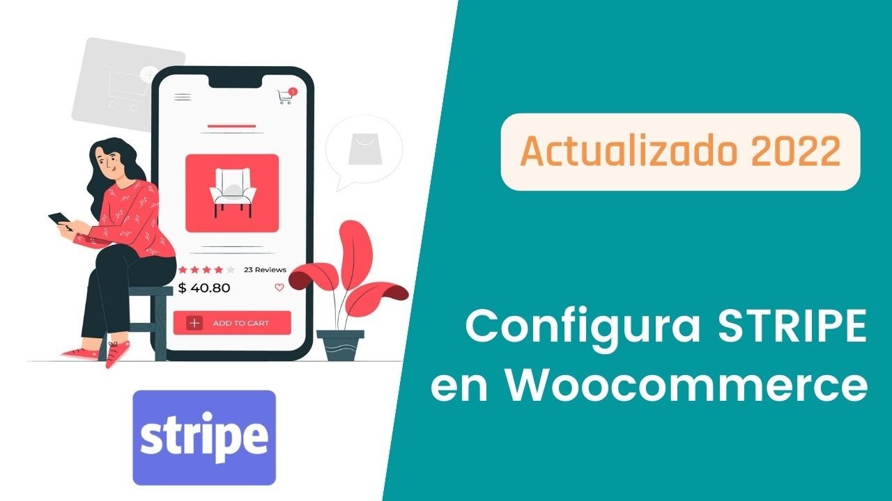🔥 Cómo configurar STRIPE en Woocommerce (Actualizado 2023)