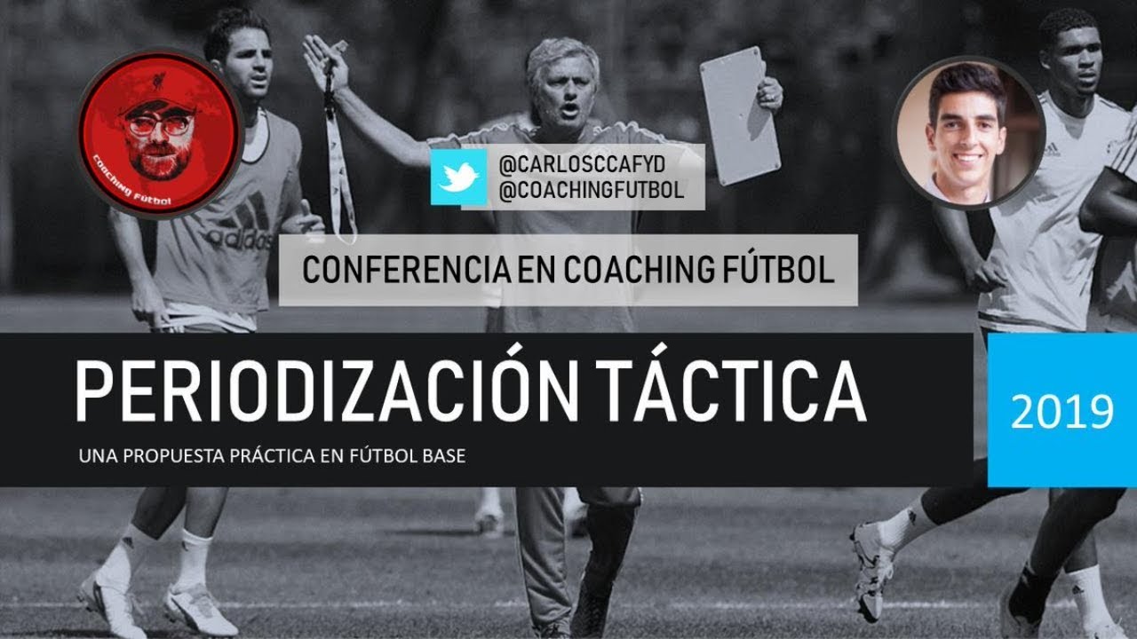 🔴 ((ESPECIAL)) PERIODIZACIÓN TÁCTICA | Una propuesta para el fútbol base