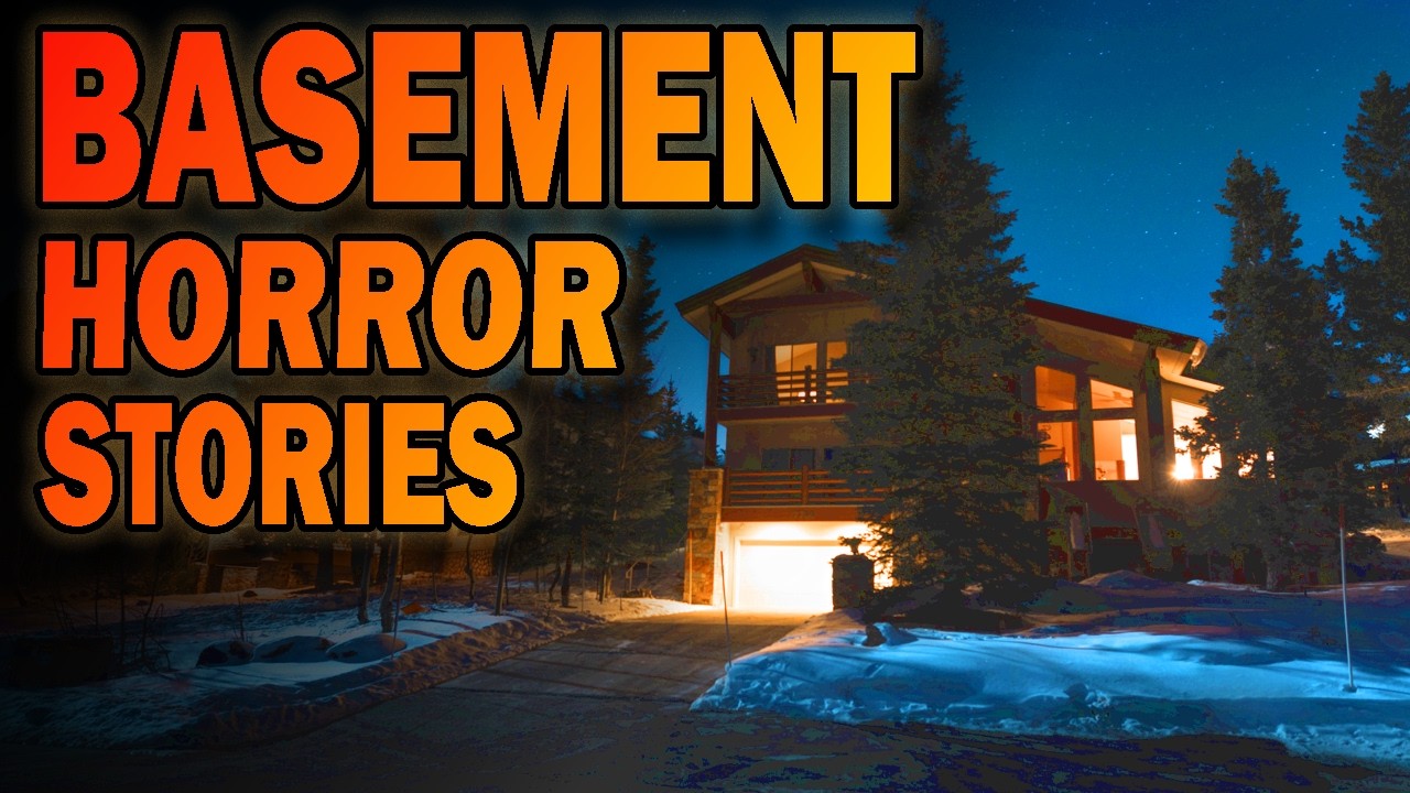 4 True Creepy Basement Stories