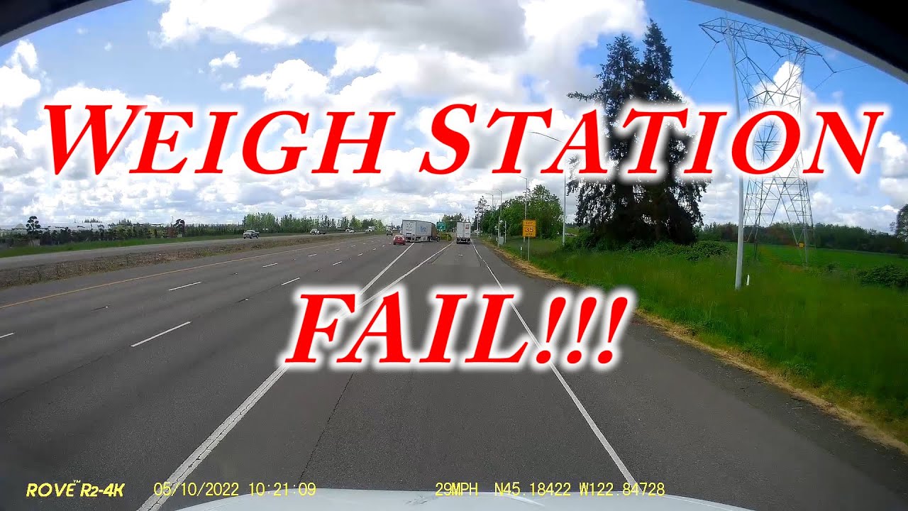 Weigh Station FAIL!!!