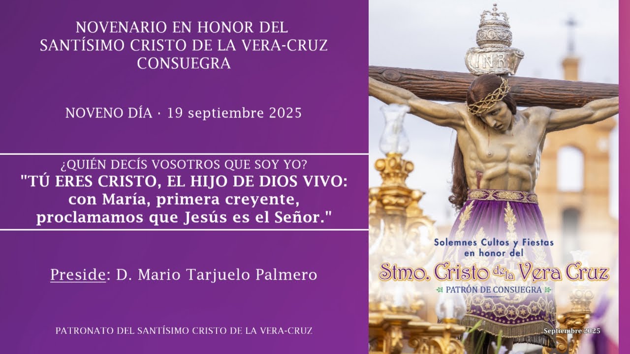 Noveno/último día y Besapiés - Novena al Cristo de la Vera-Cruz 2025