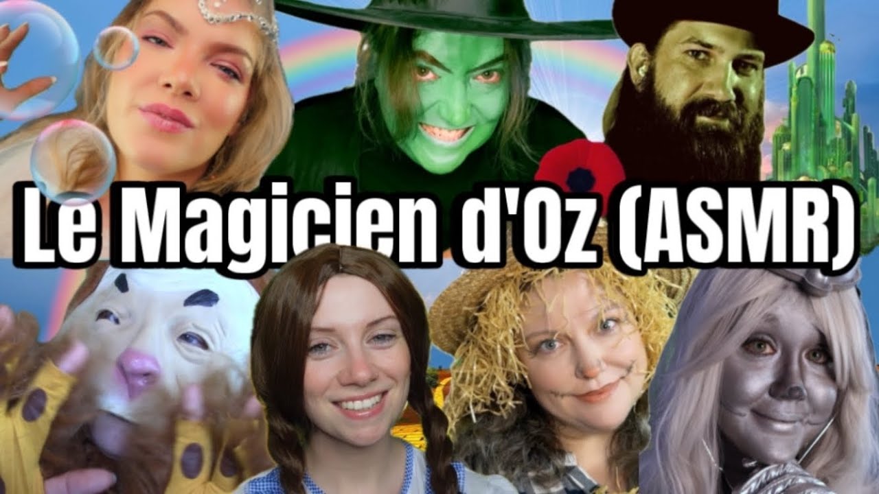 ASMR Français RP LE MAGICIEN D’OZ Film ASMR FR Roleplay Collaboration