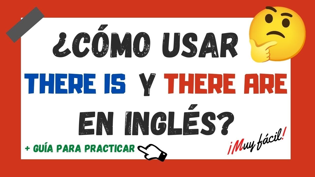 🔴 THERE IS y THERE ARE en INGLÉS - INGLÉS en 123 ✏️