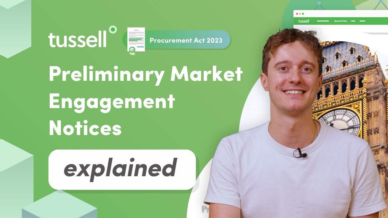 What are Preliminary Market Engagement Notices? (Procurement Act 2023) #TussellExplainer