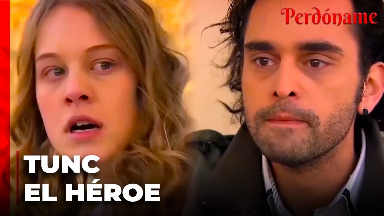 Tunc Rescata A Feride Y La Trae A Casa - Perd&oacute;name Cap&iacute;tulo 50