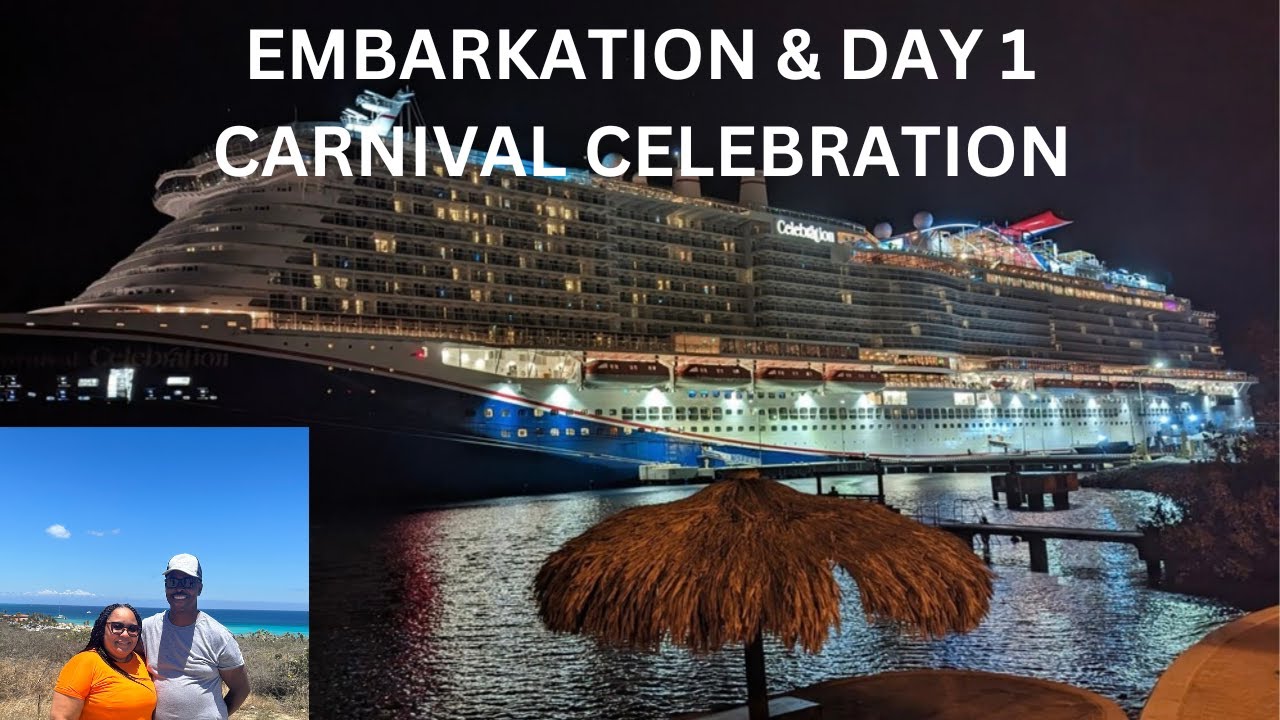 MY BIRTHDAY CRUISE | BOARDING THE BRAND NEW CARNIVAL CELEBRATION | EMBARKATION DAY & DAY 2