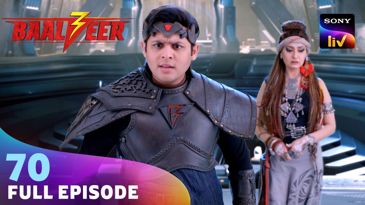 Ageel की चाल से कैसे बचेगा Baalveer? | Baalveer S5 | Ep 70 | Full Episode