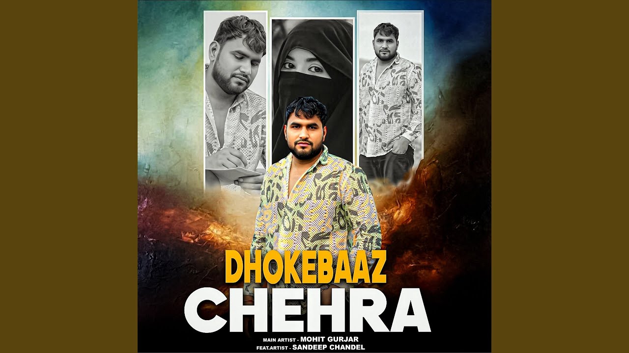 Dhokebaaz Chehra (feat. Sandeep Chandel)