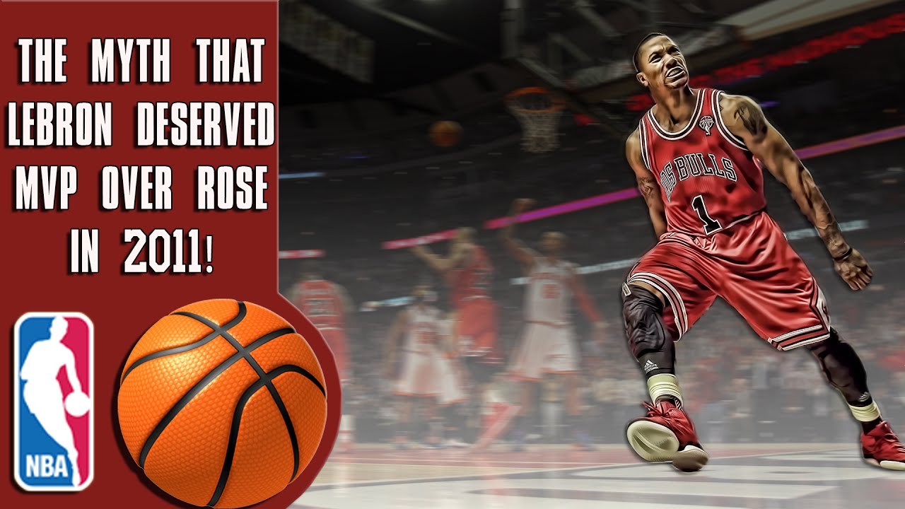 The myth that Lebron James deserved MVP over Derrick Rose in 2011
