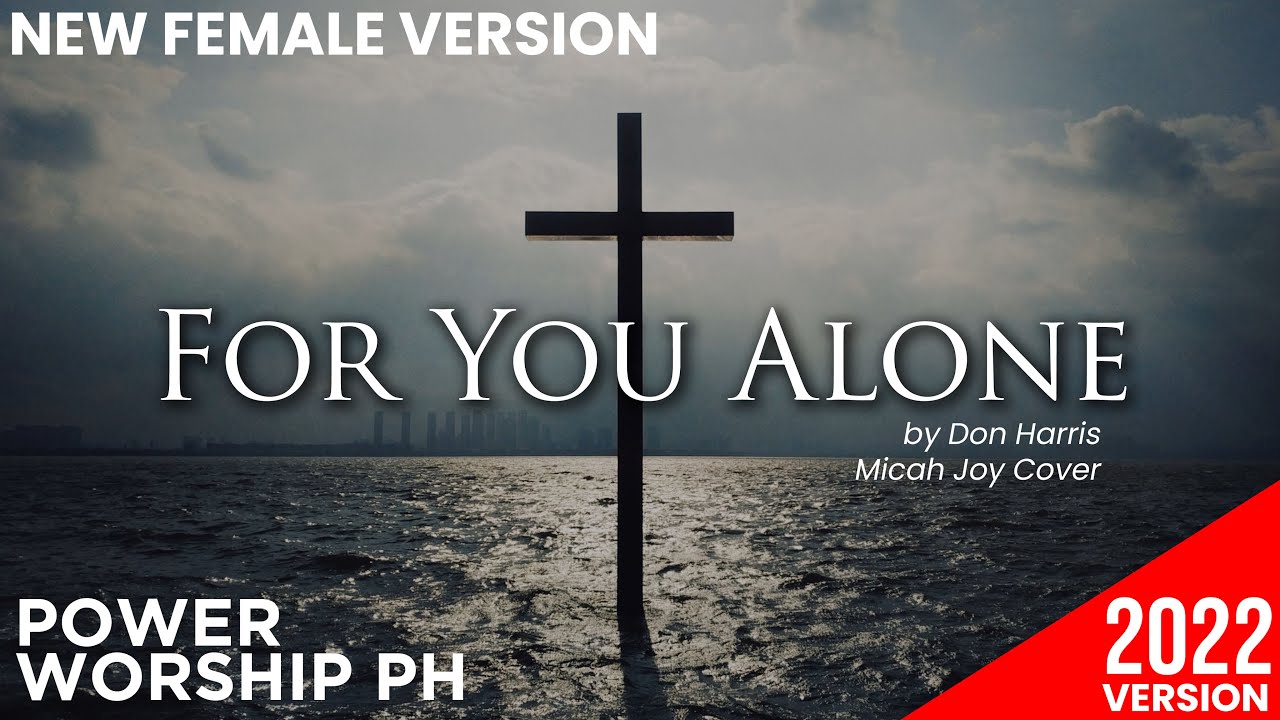 For You Alone | Female Version | by Micah Joy Epistola