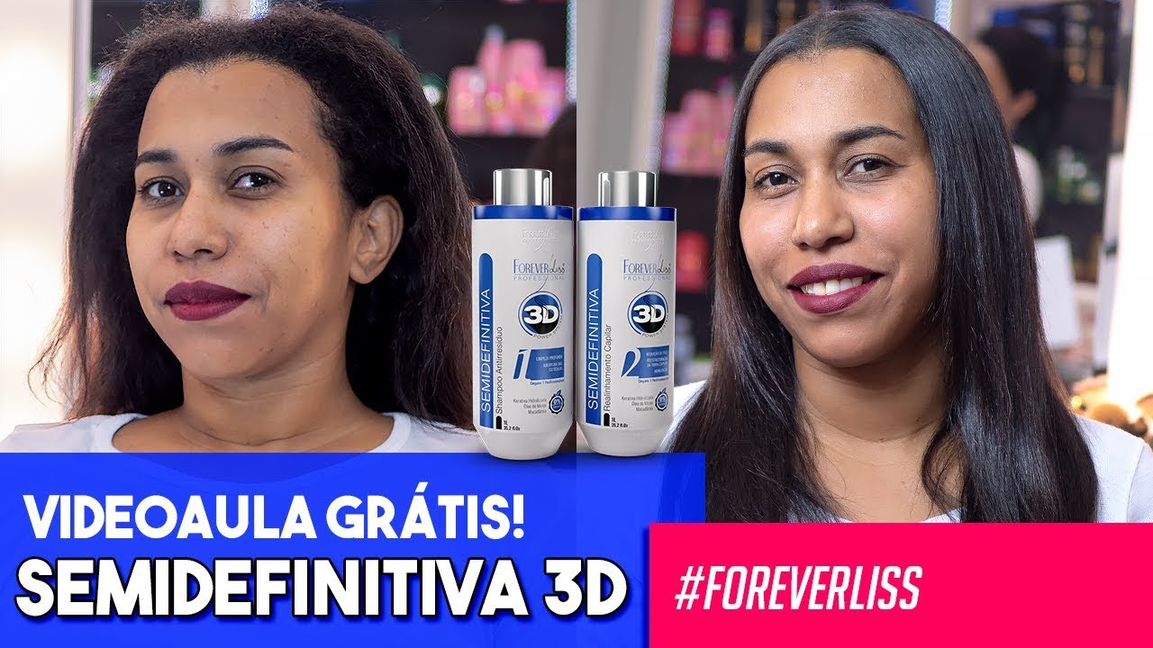 Progressiva Semi Definitiva 3D Sem formol Forever Liss ( Passo a Passo)