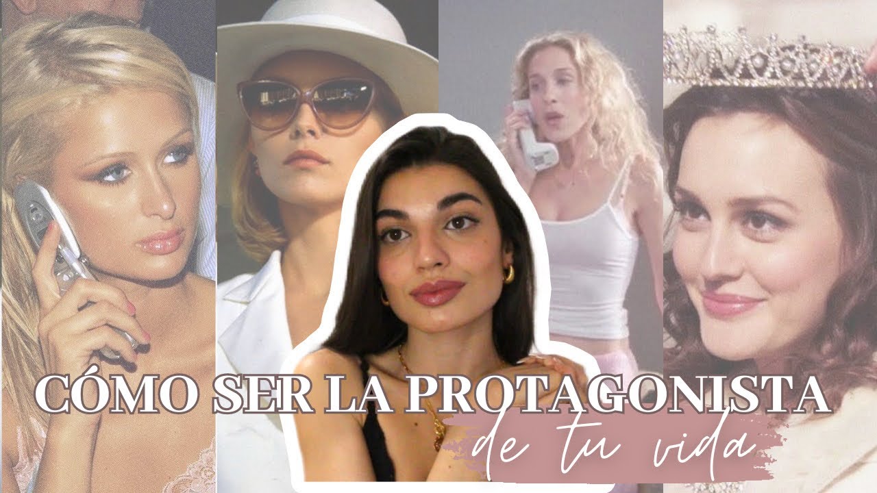 C&oacute;mo ser el personaje principal de tu vida y priorizarte *main character energy*