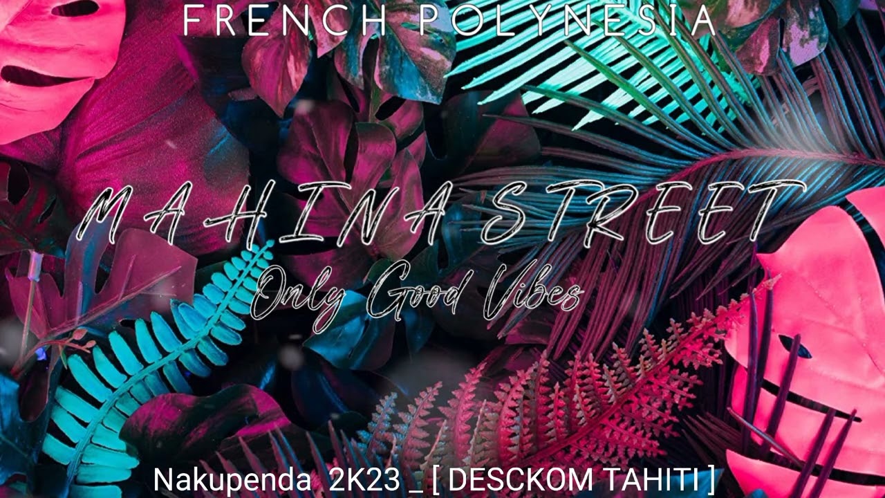 NAKUDENPA RMX 2K23 _ [ DESCKOM TAHITI ] #TAHITIEN_EVENT🇵🇫🔥