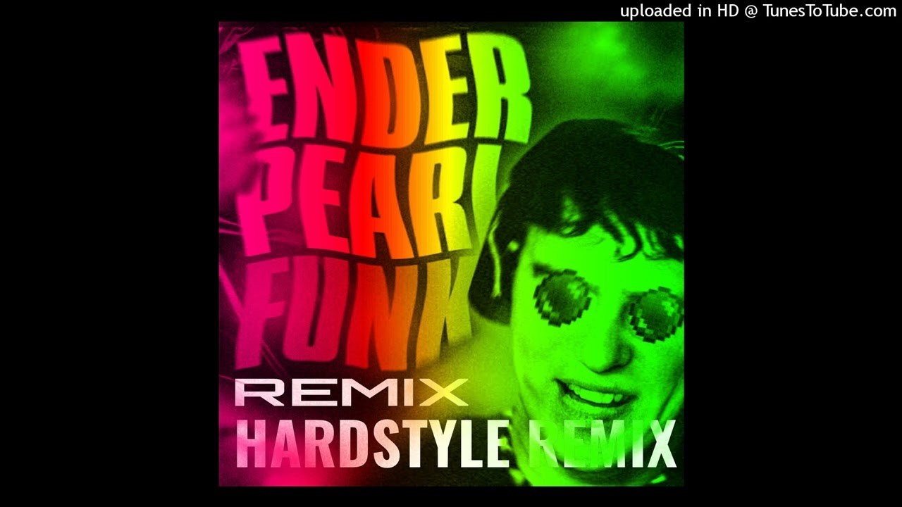 ENDER PEARL FUNK (SLOWED, HARDSTYLE REMIX)