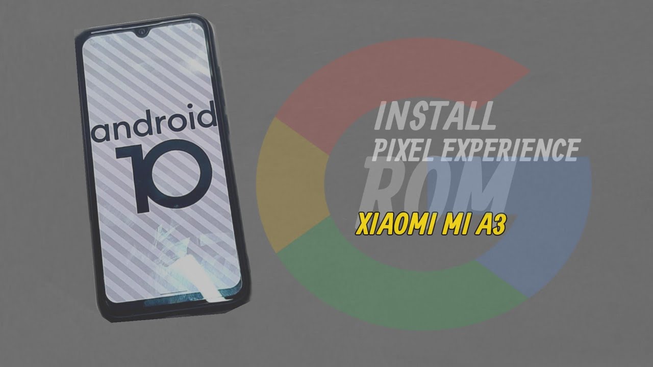 Mi A3, Install Pixel Experience Rom | Hindi |