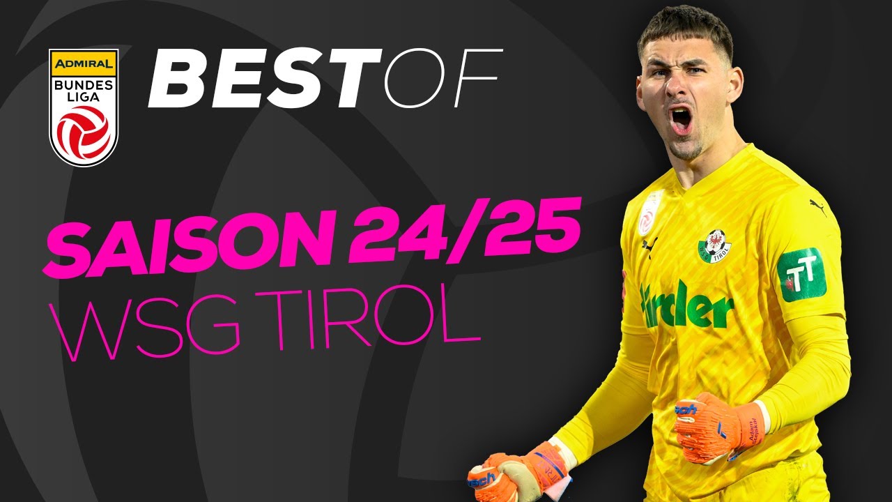 Best of... WSG Tirol - Saison 2024/25