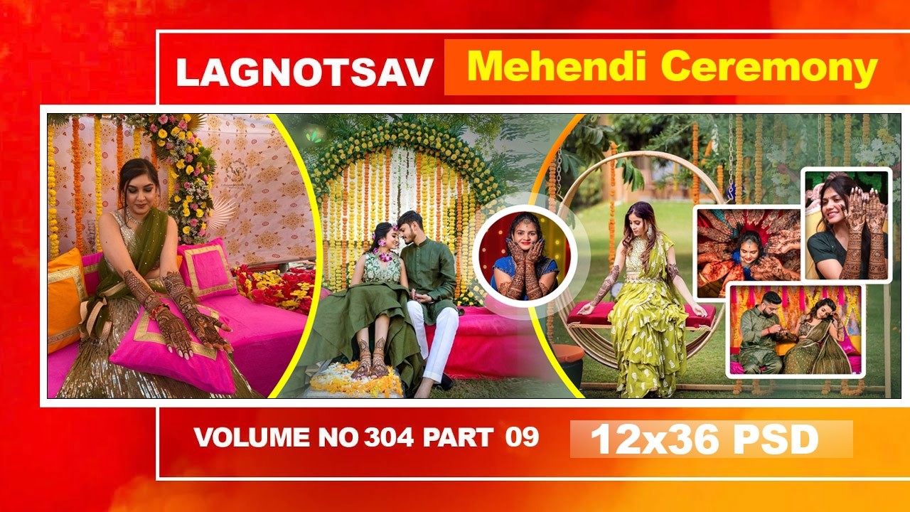 Скачать альбом 2026|VOL-304 Part-09| Церемония мехенди 12x36-PSD| WhatsApp 9879707870|