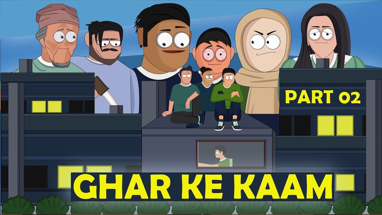 Ghar Ke Kaam Part-02