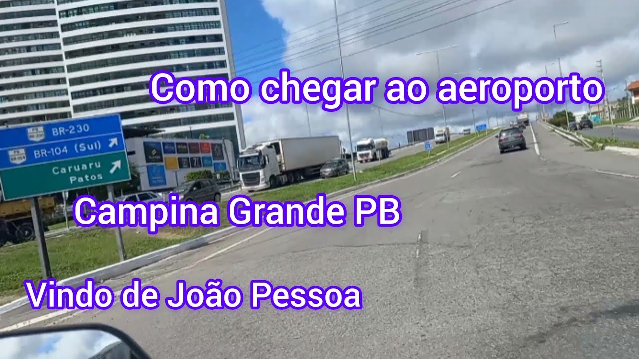 Como chegar ao aeroporto de  Campina Grande vindo de João Pessoa.
