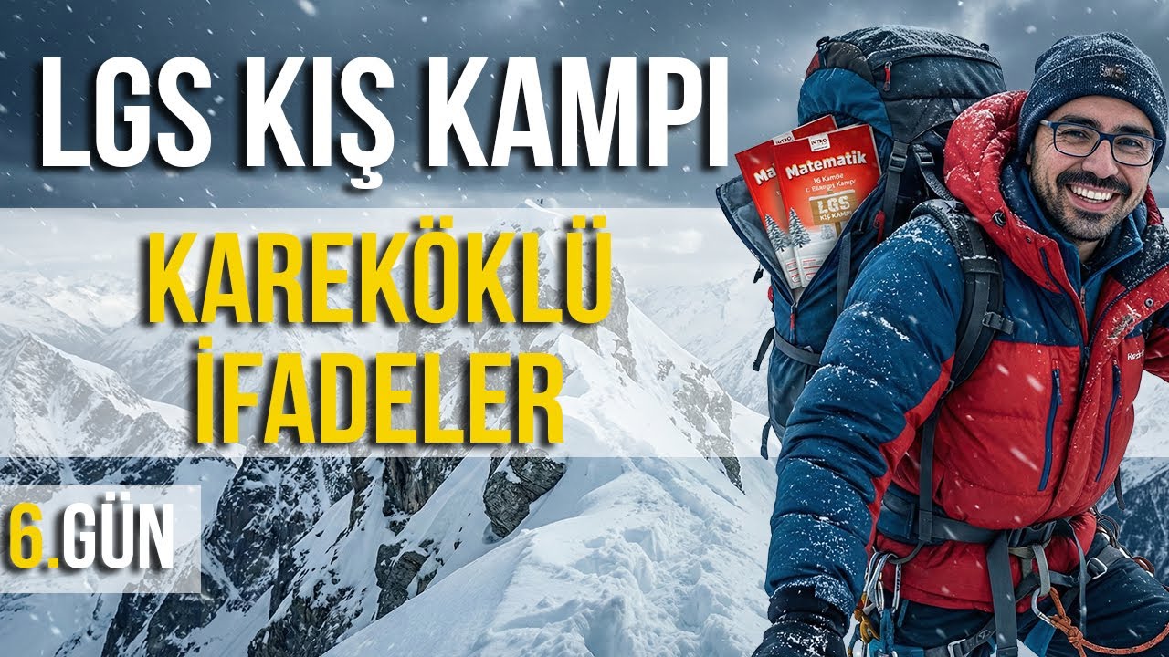 LGS Kış Kampı | Kareköklü İfadeler | 8.Sınıf Matematik | Gün 6