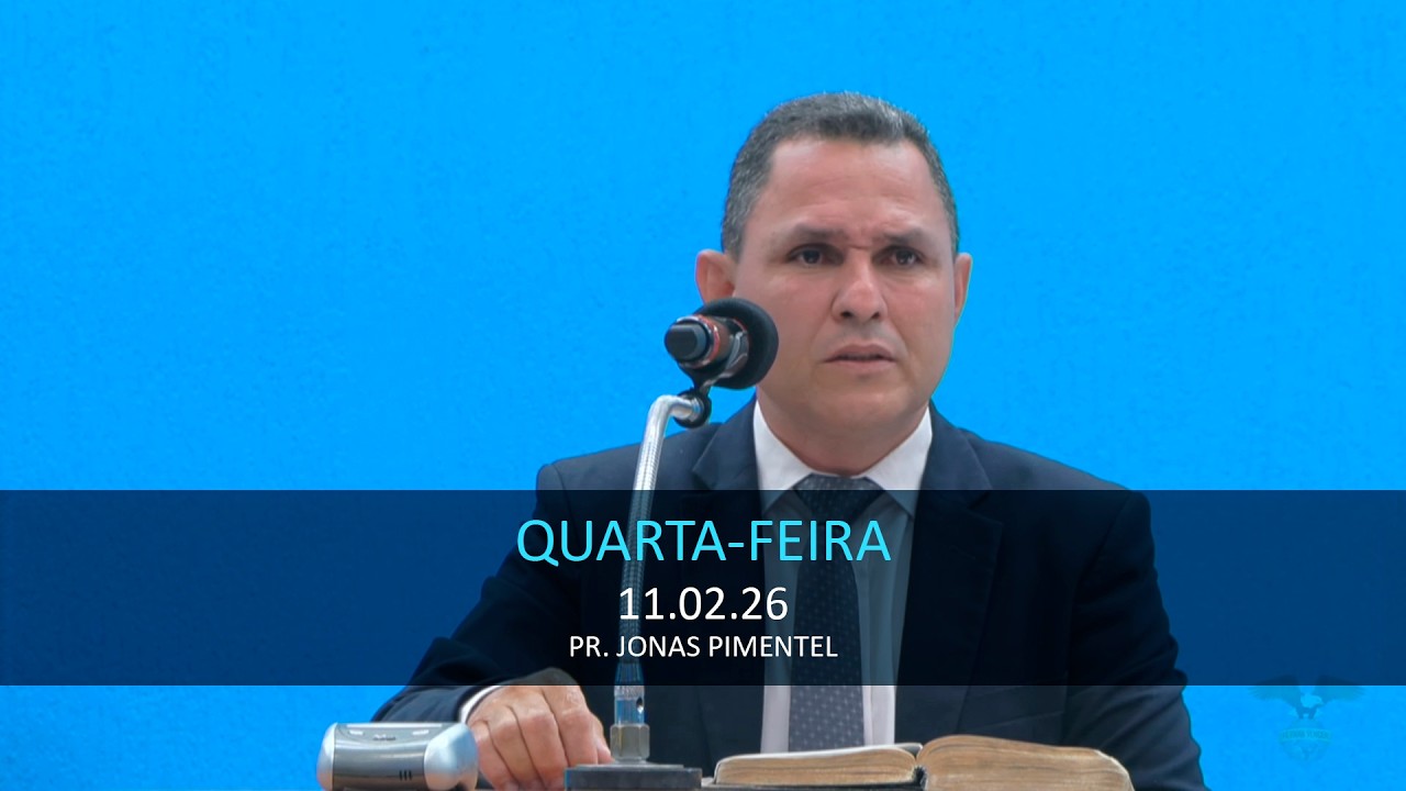 11.02.2026 - Quarta-feira