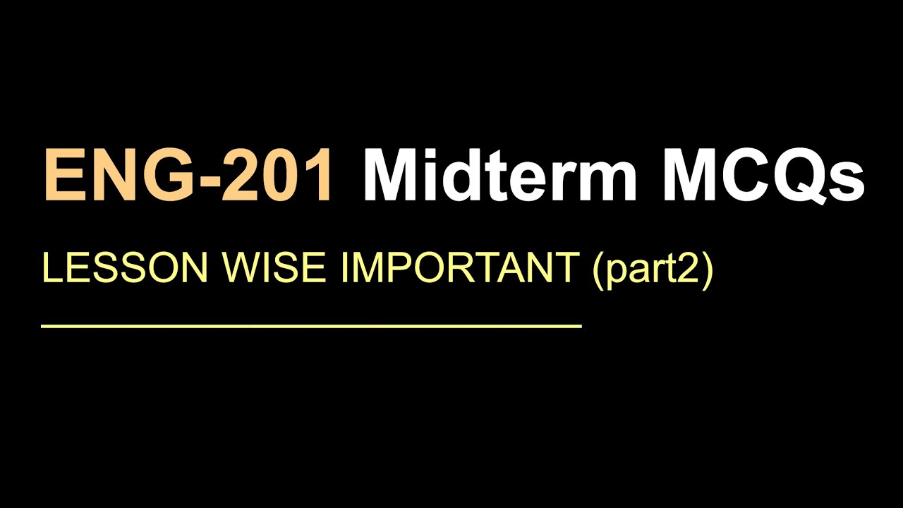 ENG-201 | Midterm Important MCQs Part 2 (Solved) | Virtual University 