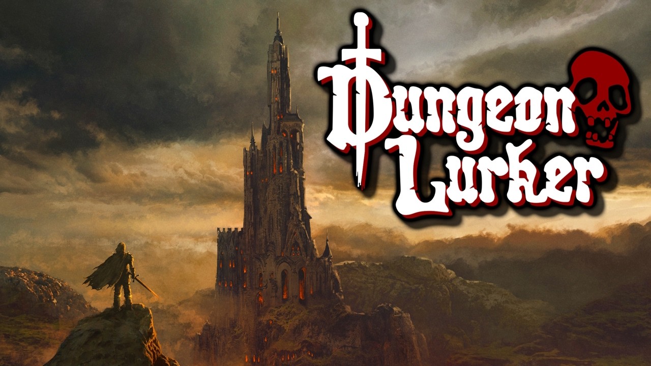 A Fresh New Twist on Grimdark Dungeon Crawling RPGs! - Dungeon Lurker