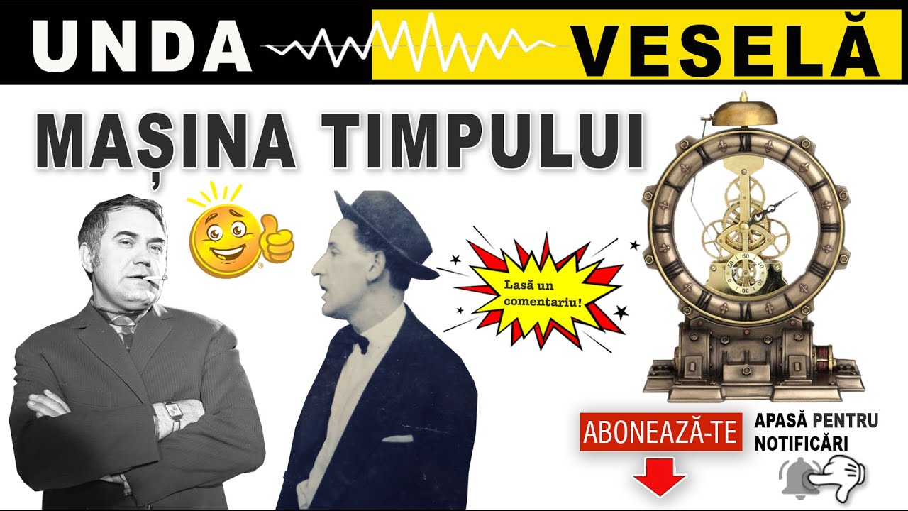 Masina timpului | Unda vesela